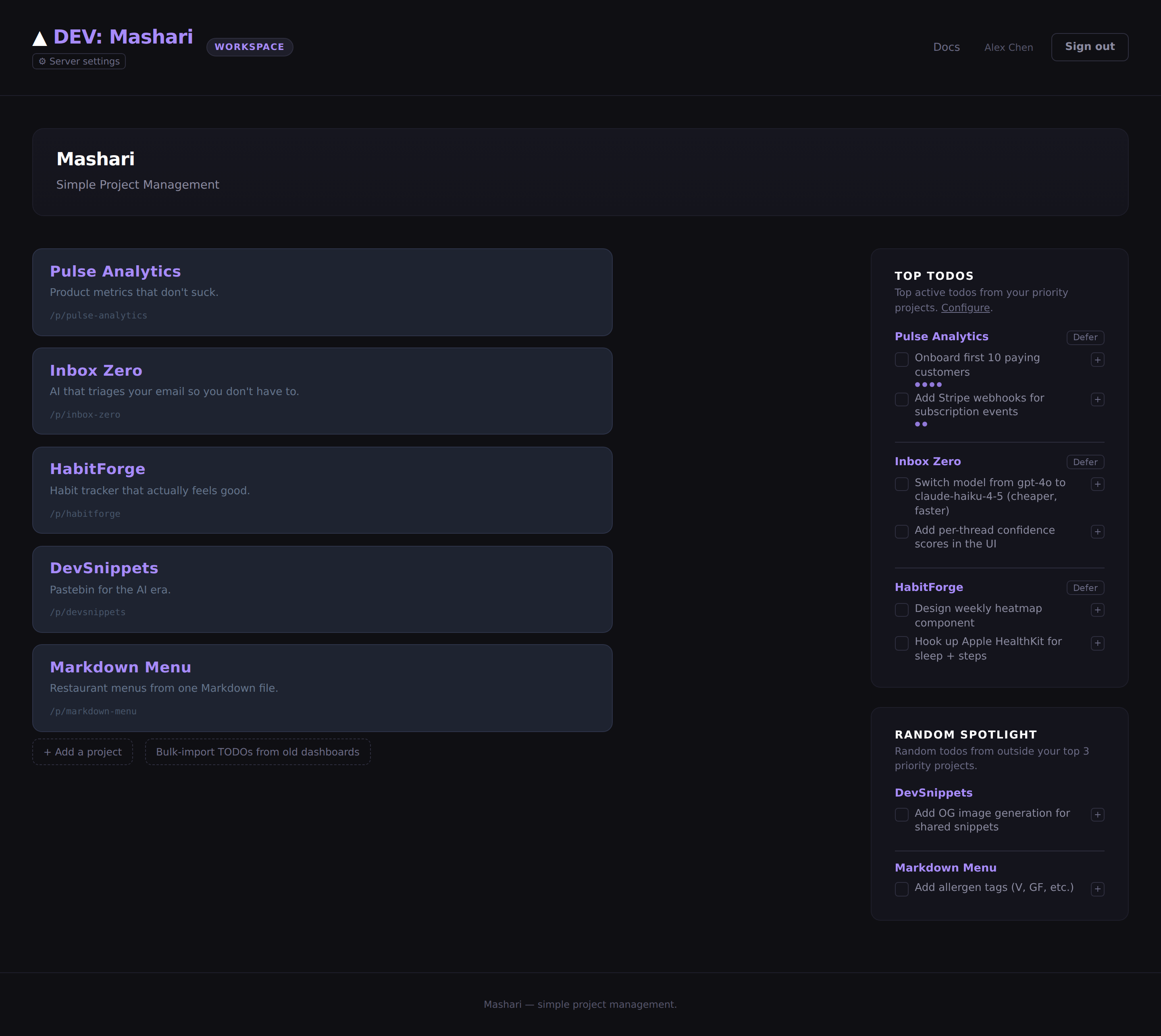 Home dashboard - projects + your top todos at a glance